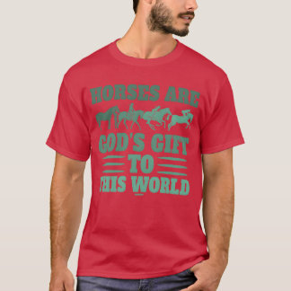 Een paard is een geschenk van Gods gezegde vriende T-shirt