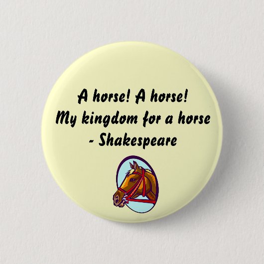 Een paard - Shakespeare-knop Ronde Button 5,7 Cm (Voorkant)