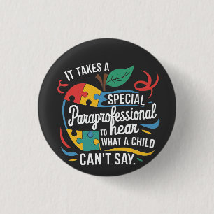 Een paraprofessional hoort wat een kind is ronde button 3,2 cm
