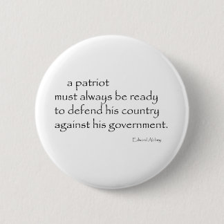 "Een Patriot moet..." Ronde Button 5,7 Cm