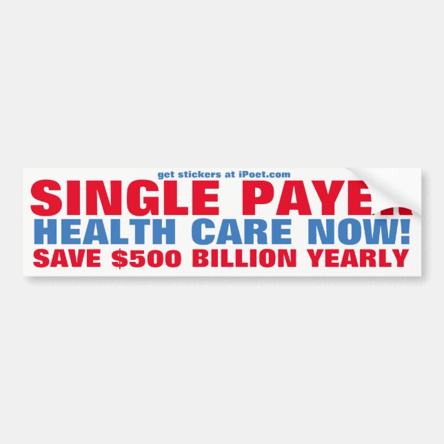 ÉÉN PAYER GEZONDHEIDSZORG NU! BUMPERSTICKER (Voorkant)