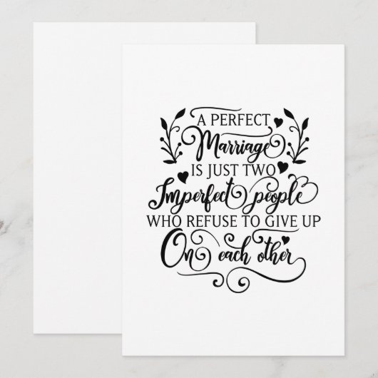 Een perfect huwelijk is slechts twee imperfecte me feestdagenkaart (Voorkant / Achterkant)