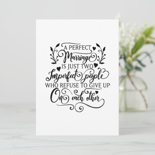 Een perfect huwelijk is slechts twee imperfecte me feestdagenkaart (Staand voorkant)
