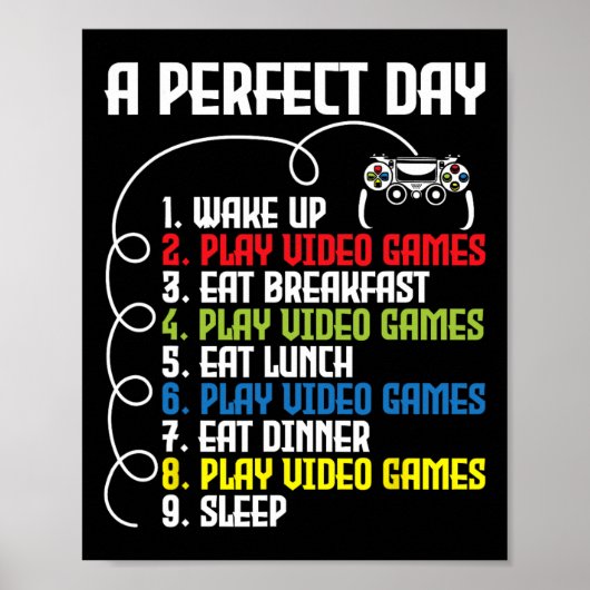 Een perfecte dag - Funny Gaming Gamer Video Game 1 Poster (Voorkant)