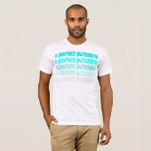 Een perfecte Punchline Fade T-shirt (Voorkant volledig)