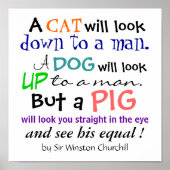 Een PIG-citaat van Sir Winston Churchill Poster (Voorkant)