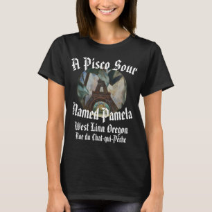 Een Pisco Sour genaamd Pamela Left Bank West Linn T-shirt