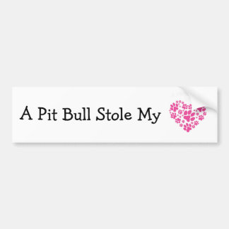 Een Pit Bull Stole My Heart Bumpersticker