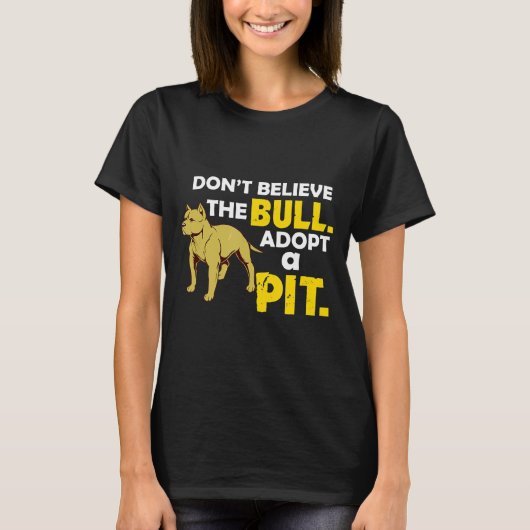 Een pitbull Pit Bull Terrier aannemen T-shirt (Voorkant)