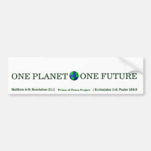 ÉÉN PLANET , ÉÉN TOEKOMST VAN HET PROJECT Prince O Bumpersticker