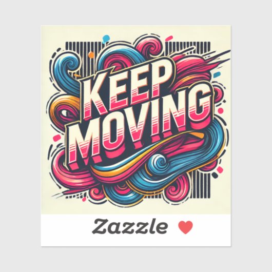 Een positieve boodschap sticker om door te gaan (Vel)