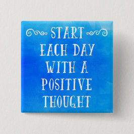 Een positieve gedachte Citaat Vierkante Button 5,1 Cm