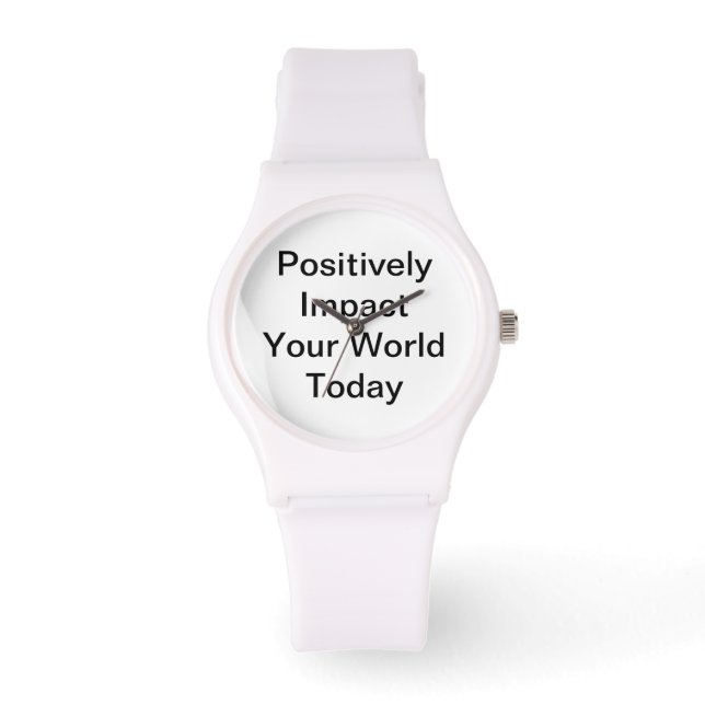 Een positieve invloed op je wereld horloge (Voorkant)