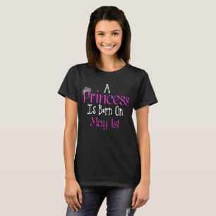 Een prinses wordt geboren op 1 mei jongstleden t-shirt