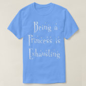 Een prinses zijn is Ehaustingfairy shirt (Design voorkant)