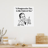 Een progressieve belasting is de eerlijkste belast poster (Keuken)