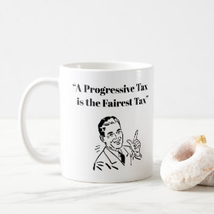 Een progressieve belasting is de meest eerlijke be koffiemok