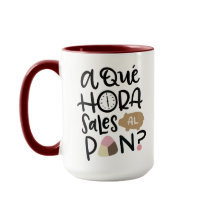 Een Que Hora Sales Al Pan?