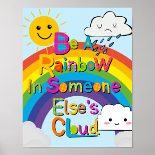 EEN RAINBOW IN IEMAND ANDERS CLOUD klaslokaal Poster