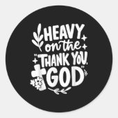 Een reactie op de Thank You God Retro Ronde Sticker (Voorkant)