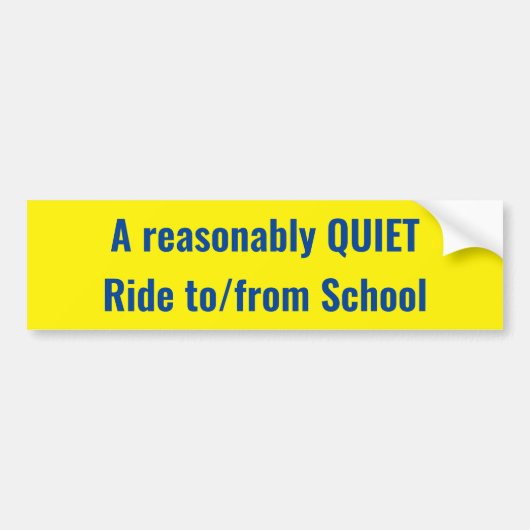 Een redelijk QUIET Ride naar/van schoolbord Bumpersticker (Voorkant)