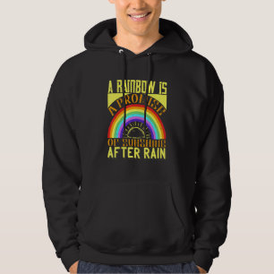 Een regenboog is een belofte van zon na regen hoodie