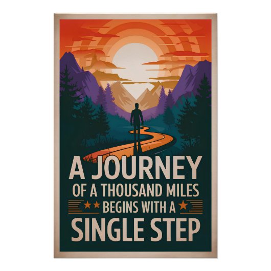 Een reis van 1000 km begint met één enkele reis perfect poster (Voorkant)