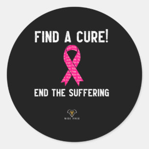 Een remedie - Einde van het lijden - Borstkanker A Ronde Sticker