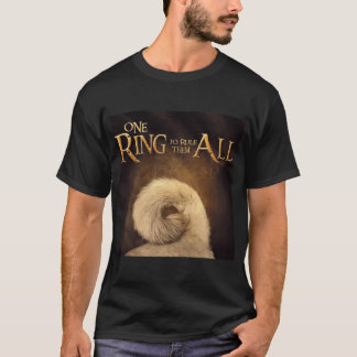 één ring om ze allemaal te regeren t-shirt