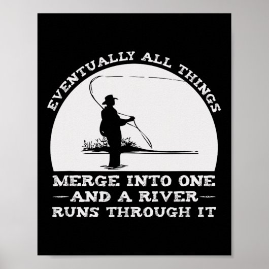 Een rivier stroomt er doorheen om te vissen poster (Voorkant)