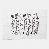 Een rommelige keuken is een gelukkige keuken theedoek (Horizontaal)