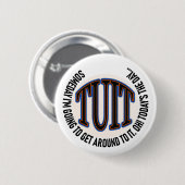 EEN Ronde TUIT Button 5,7 Cm (Voorkant /achterkant)