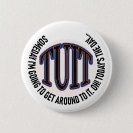 EEN Ronde TUIT Button 5,7 Cm