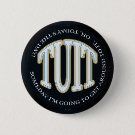 EEN Ronde TUIT Button 5,7 Cm