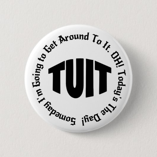 EEN Ronde TUIT Button 5,7 Cm (Voorkant)
