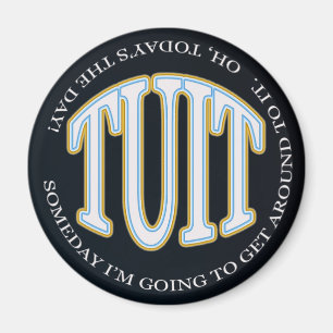 EEN Ronde TUIT Magneet