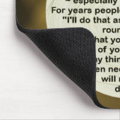 Een ronde Tuit ~ mousepad Muismat (Hoek)