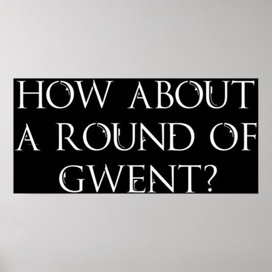 Een ronde van Gwent Witcher 3 Wild Hunt g Poster (Voorkant)