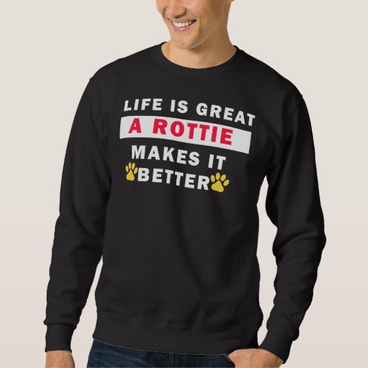 Een rottie maakt het beter trui (Voorkant)