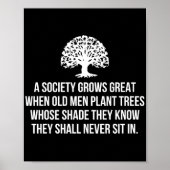 Een samenleving groeit geweldig als oude mannen bo poster (Voorkant)