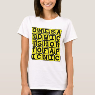 Één Sandwich Tekort Op Een Picknick, Gek T-shirt