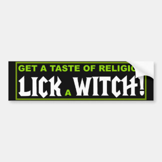 Een saus voor religie - Lick a Witch Bumpersticker
