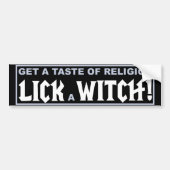 Een saus voor religie - Lick a Witch Bumpersticker (Voorkant)
