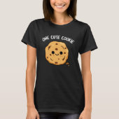 Eén Schattigee Cookie Funny Food Pun Dark BG T-shirt (Voorkant)
