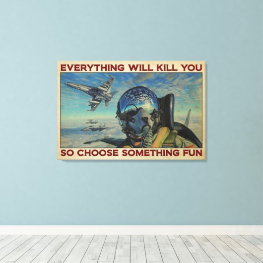 Een scherpere Vliegtuig... alles zal je doden. Canvas Afdruk (Insitu (Houten vloer))