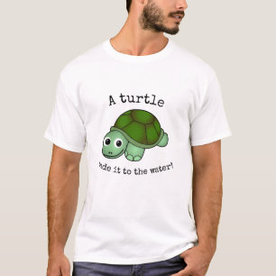 Een schildpad heeft het gemaakt! t-shirt