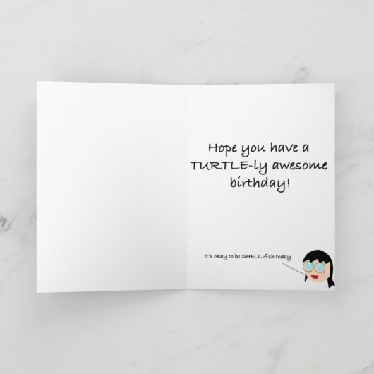 Een schildpad-ly Geweldige verjaardag Kaart (Binnen)