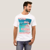 "Eén schip, één familie, eindeloze herinneringen" T-shirt (Voorkant volledig)