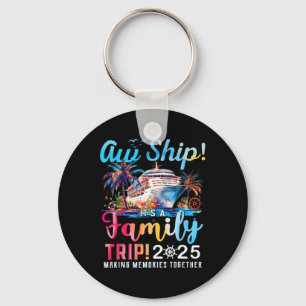Een schip! Het is een familie reis 2025 familie ma Sleutelhanger