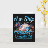 Een schip! Het is een moeder dochter reis 2025 Cru Kaart (Gele Bloem)